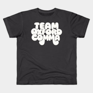 Team Oxford Comma / Funny English Geek Gift Kids T-Shirt